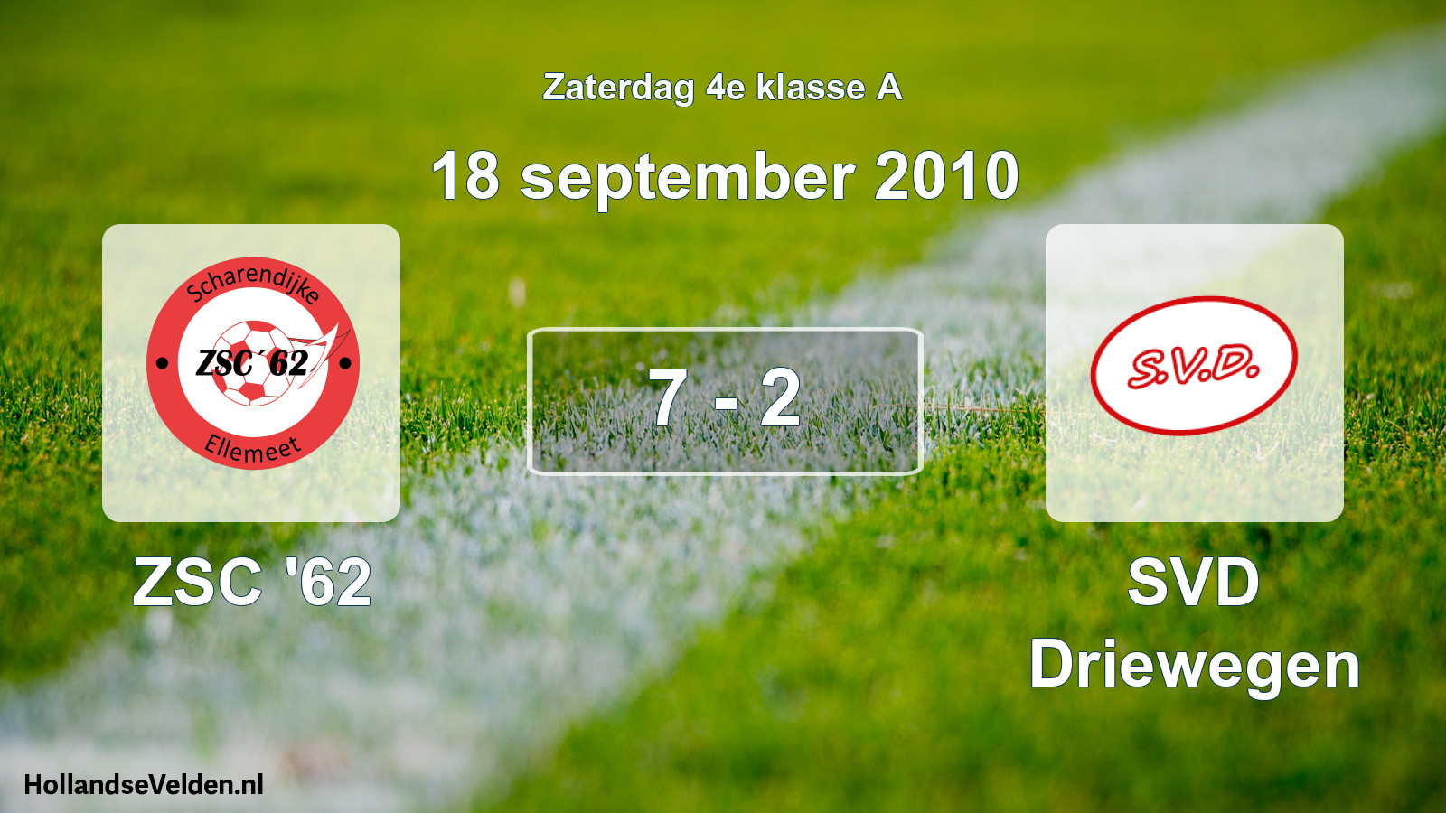 Total number of matches played: ZSC '62 - SVD Driewegen 7 - 2 (18 September 2010)