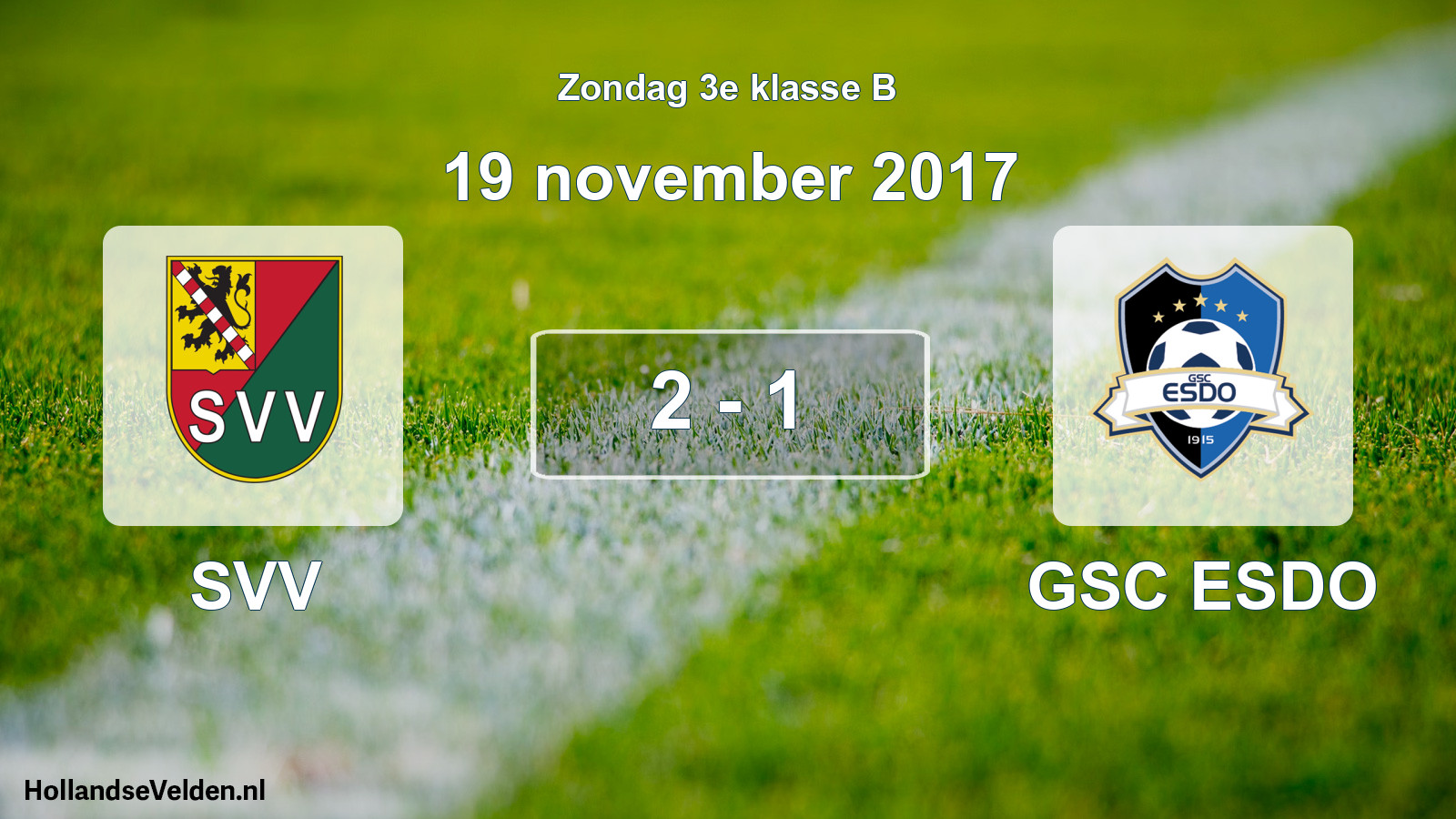 Total number of matches played: SVV - GSC ESDO 2 - 1 (19 November 2017)