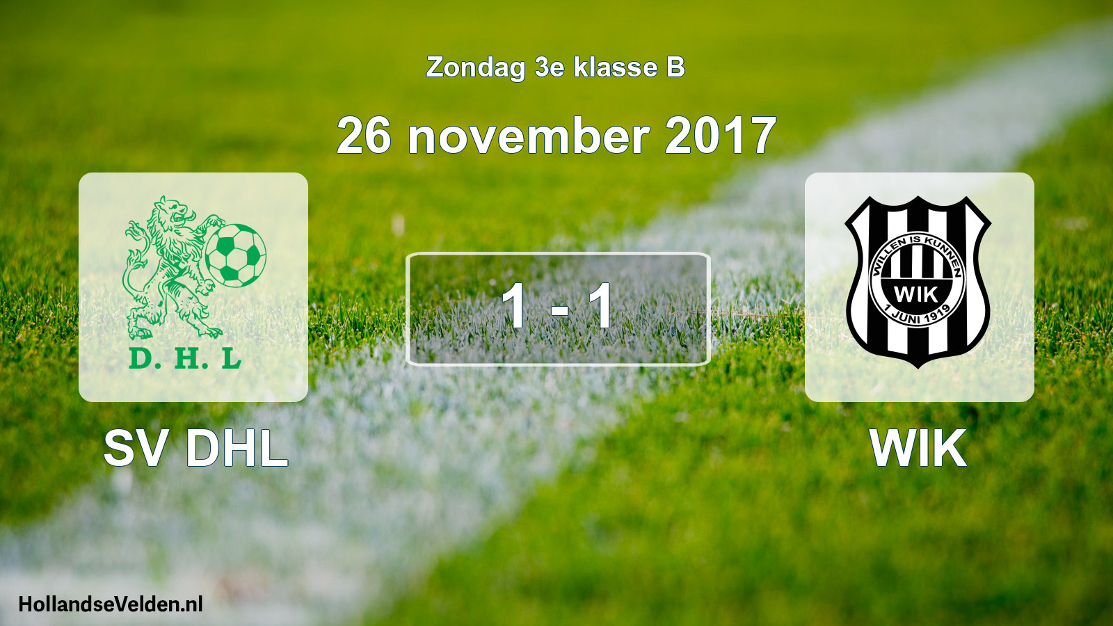Total number of matches played: SV DHL - WIK 1 - 1 (26 November 2017)