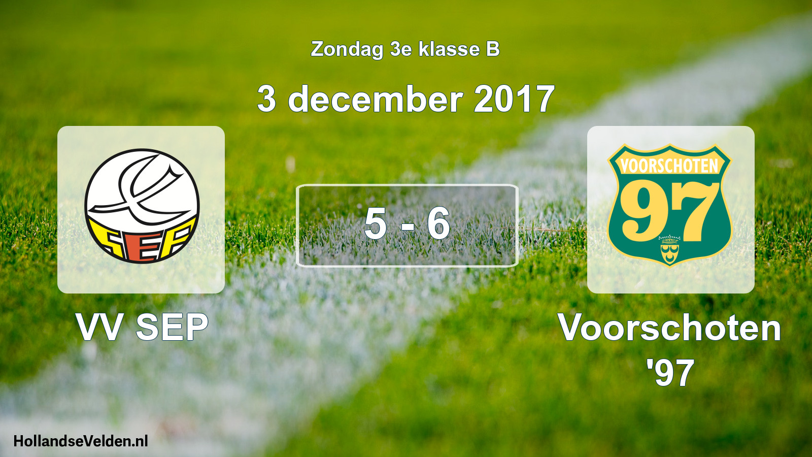 Total number of matches played: VV SEP - Voorschoten '97 5 - 6 (3 December 2017)