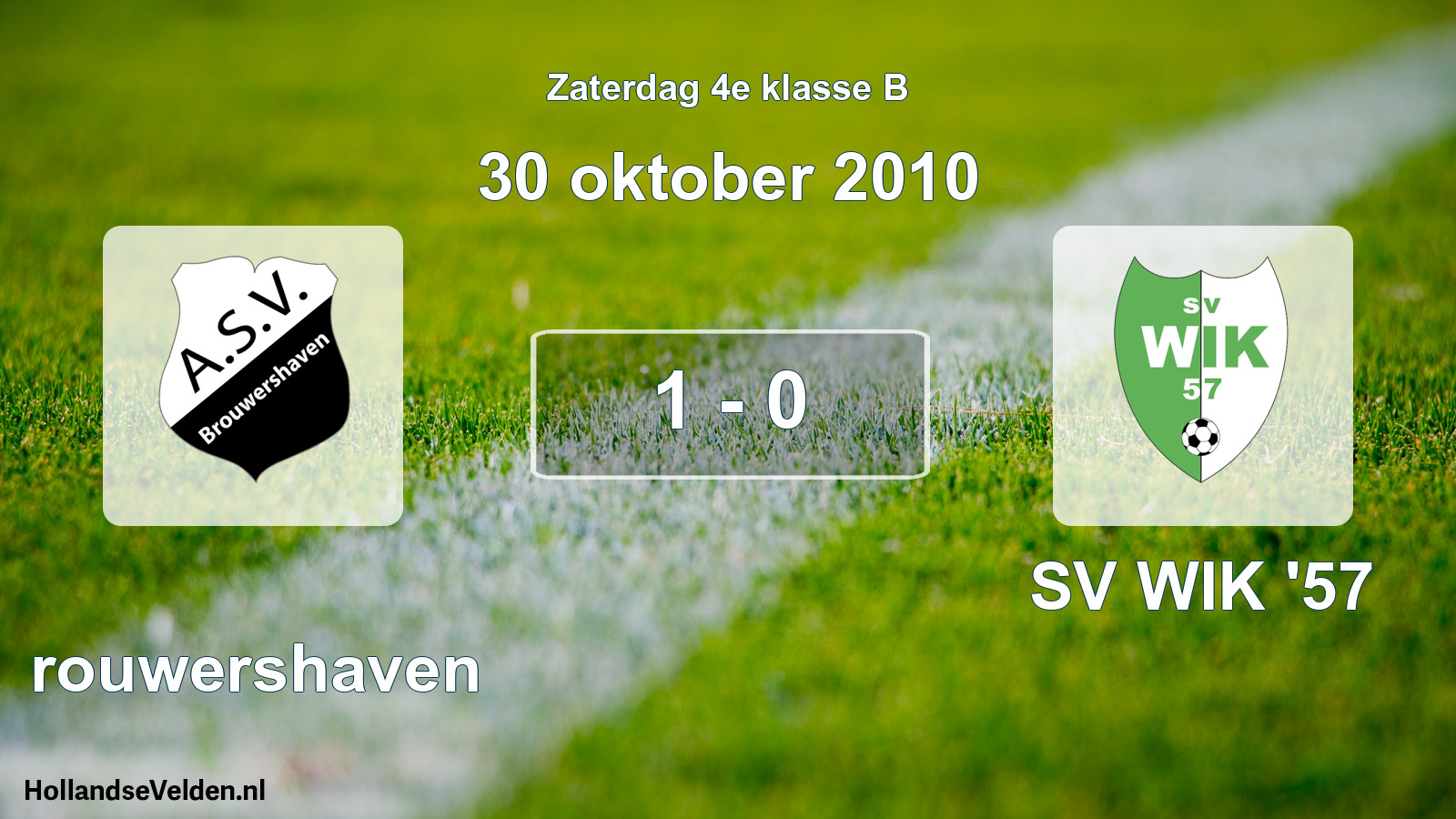 Total number of matches played: Brouwershaven - SV WIK '57 1 - 0 (30 October 2010)