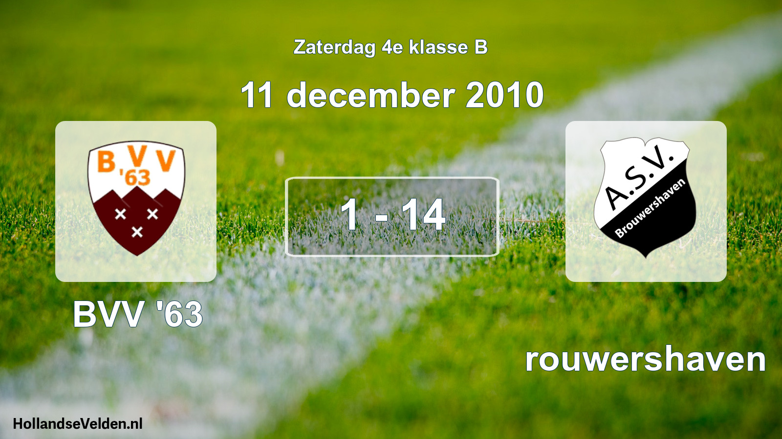 Gespeelde wedstrijd: BVV '63 - Brouwershaven 1 - 14 (11 december 2010)