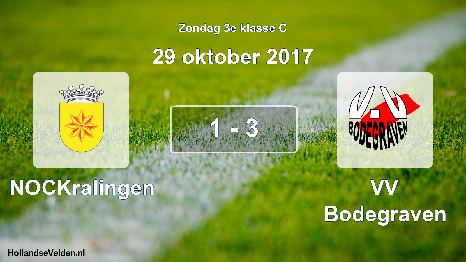Total number of matches played: NOCKralingen - VV Bodegraven 1 - 3 (29 October 2017)