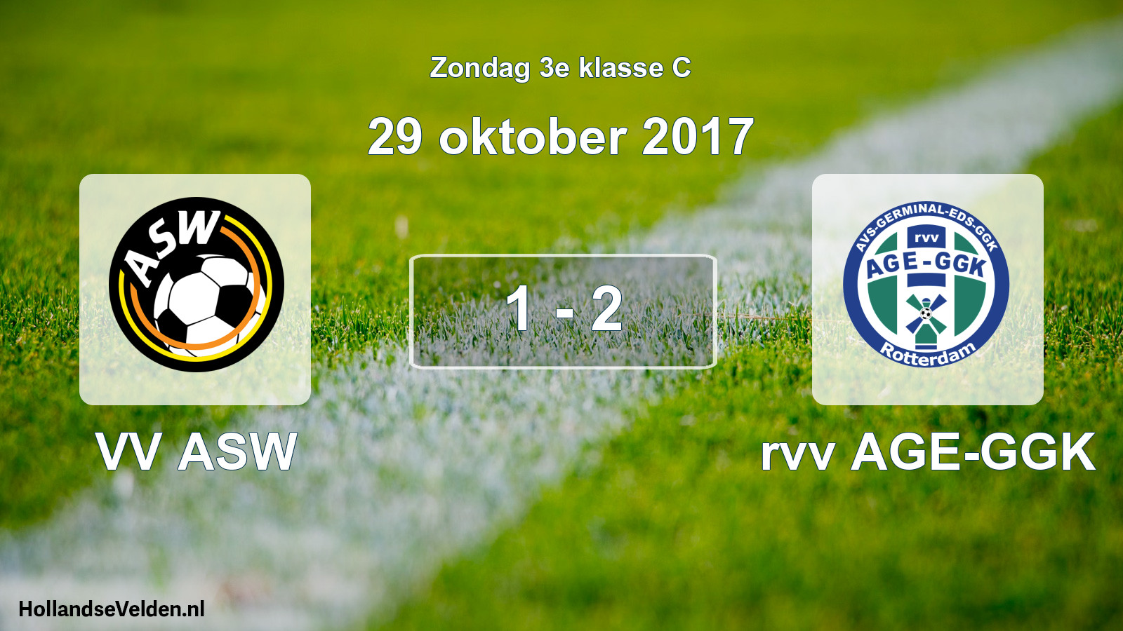 Total number of matches played: VV ASW - rvv AGE-GGK 1 - 2 (29 October 2017)