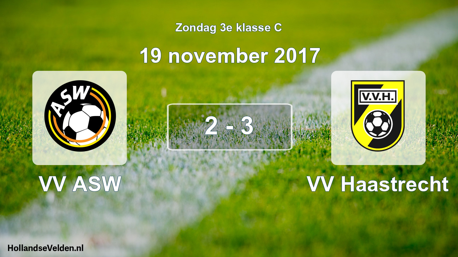 Total number of matches played: VV ASW - VV Haastrecht 2 - 3 (19 November 2017)