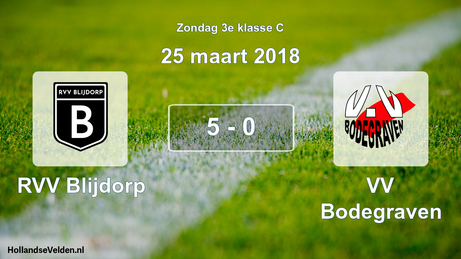 Total number of matches played: RVV Blijdorp - VV Bodegraven 5 - 0 (25 March 2018)
