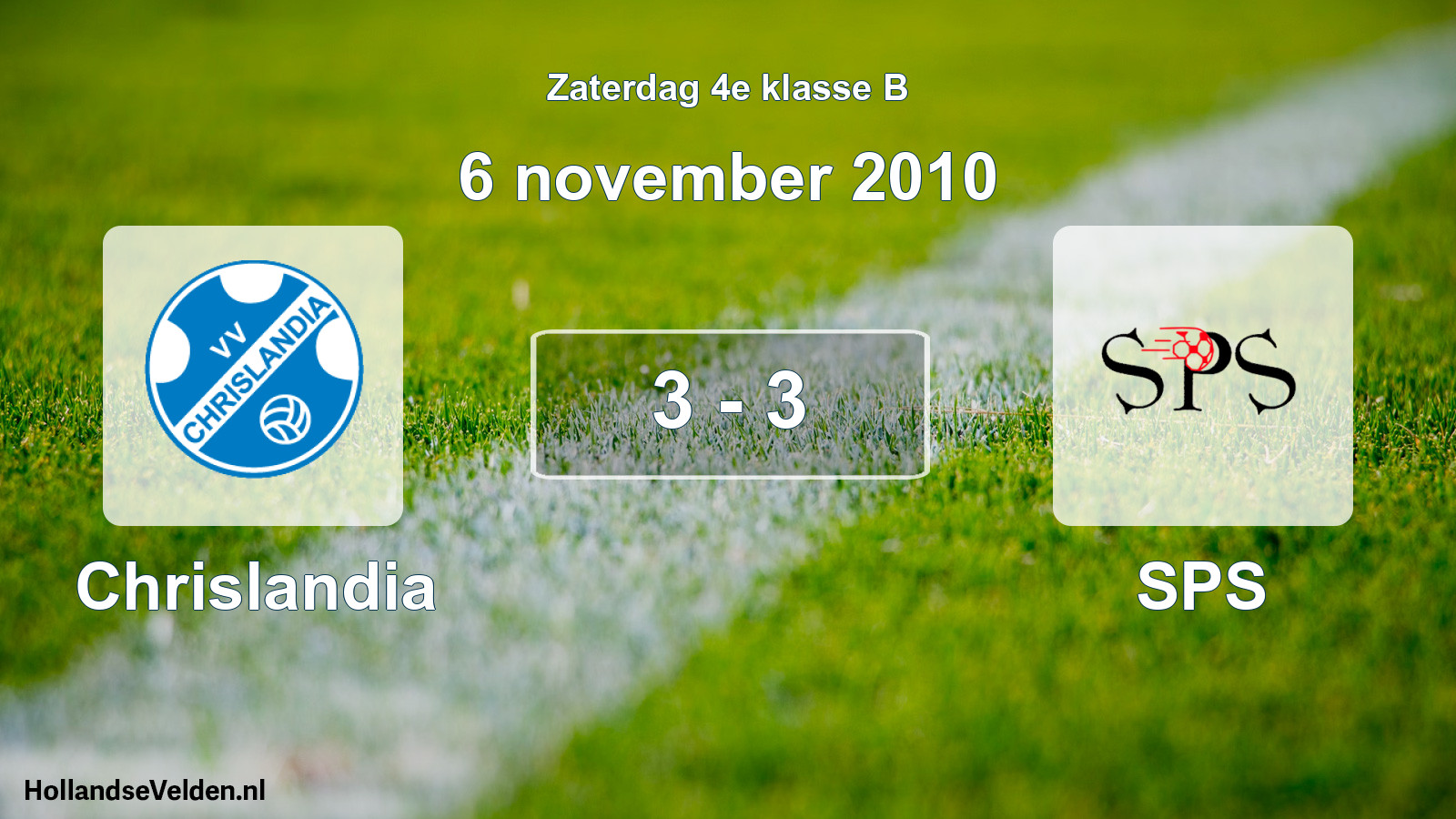Total number of matches played: Chrislandia - SPS 3 - 3 (6 November 2010)