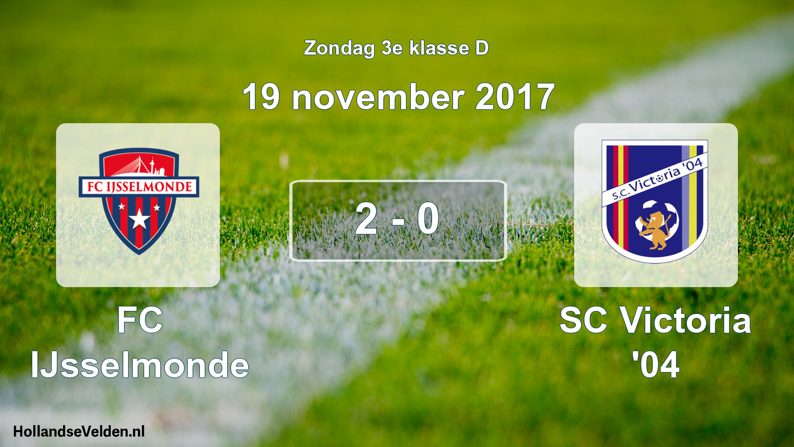Total number of matches played: FC IJsselmonde - SC Victoria '04 2 - 0 (19 November 2017)