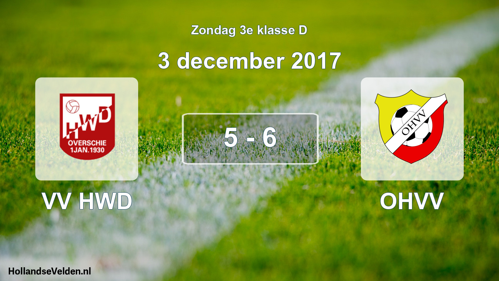 Total number of matches played: VV HWD - OHVV 5 - 6 (3 December 2017)