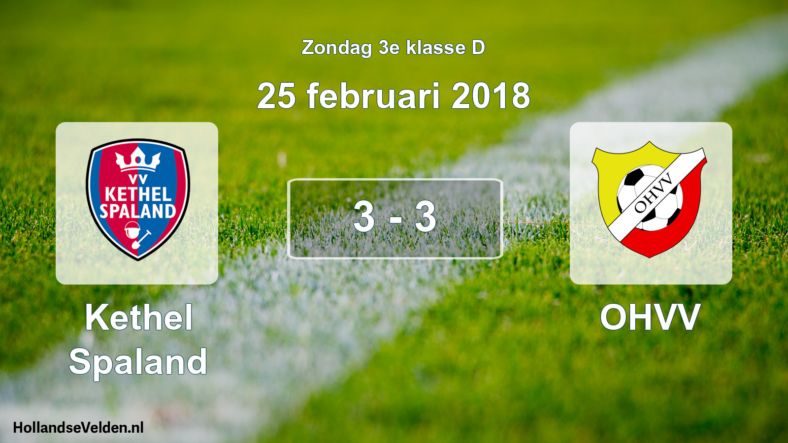 Total number of matches played: Kethel Spaland - OHVV 3 - 3 (25 February 2018)
