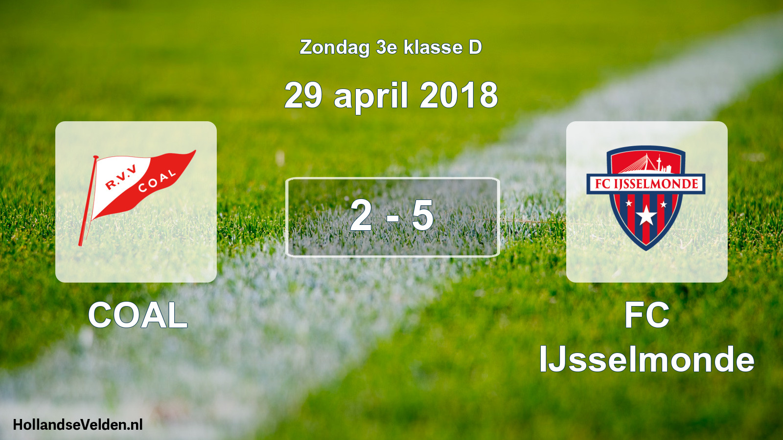Total number of matches played: COAL - FC IJsselmonde 2 - 5 (29 April 2018)
