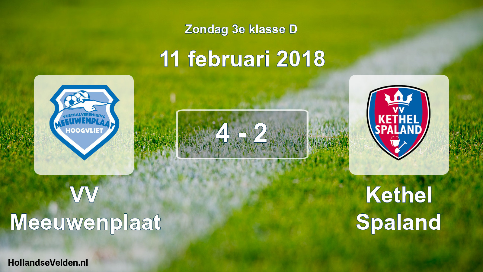Total number of matches played: VV Meeuwenplaat - Kethel Spaland 4 - 2 (11 February 2018)
