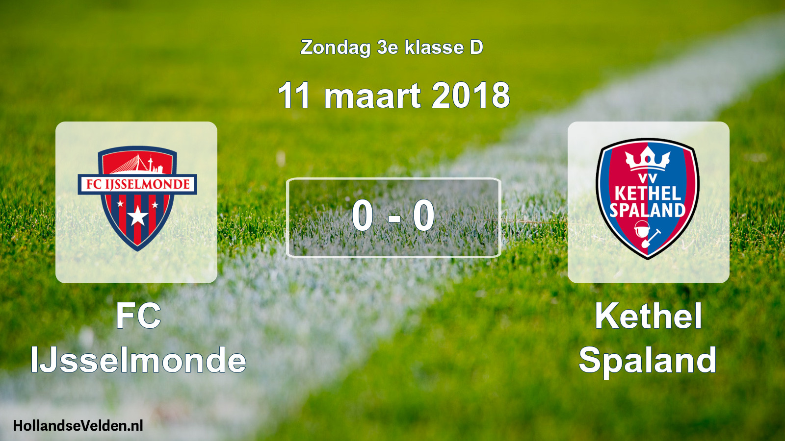 Total number of matches played: FC IJsselmonde - Kethel Spaland 0 - 0 (11 March 2018)