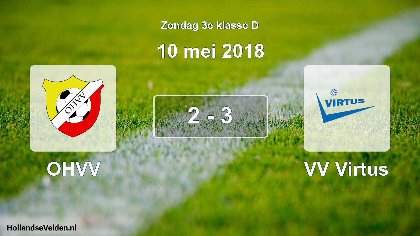 Total number of matches played: OHVV - VV Virtus 2 - 3 (10 May 2018)