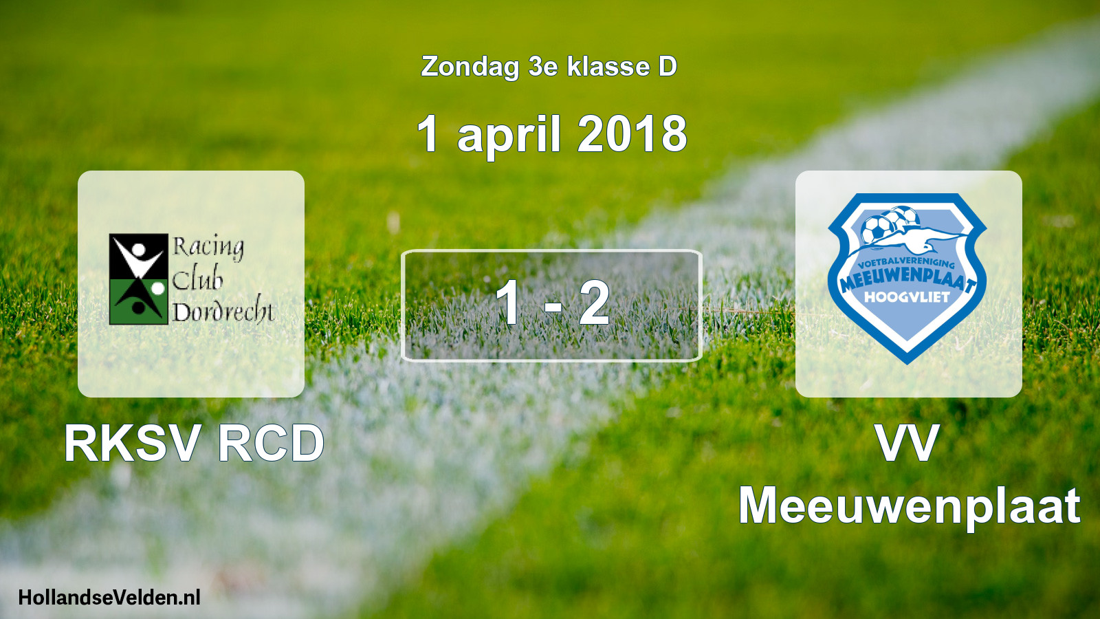 Total number of matches played: RKSV RCD - VV Meeuwenplaat 1 - 2 (1 April 2018)