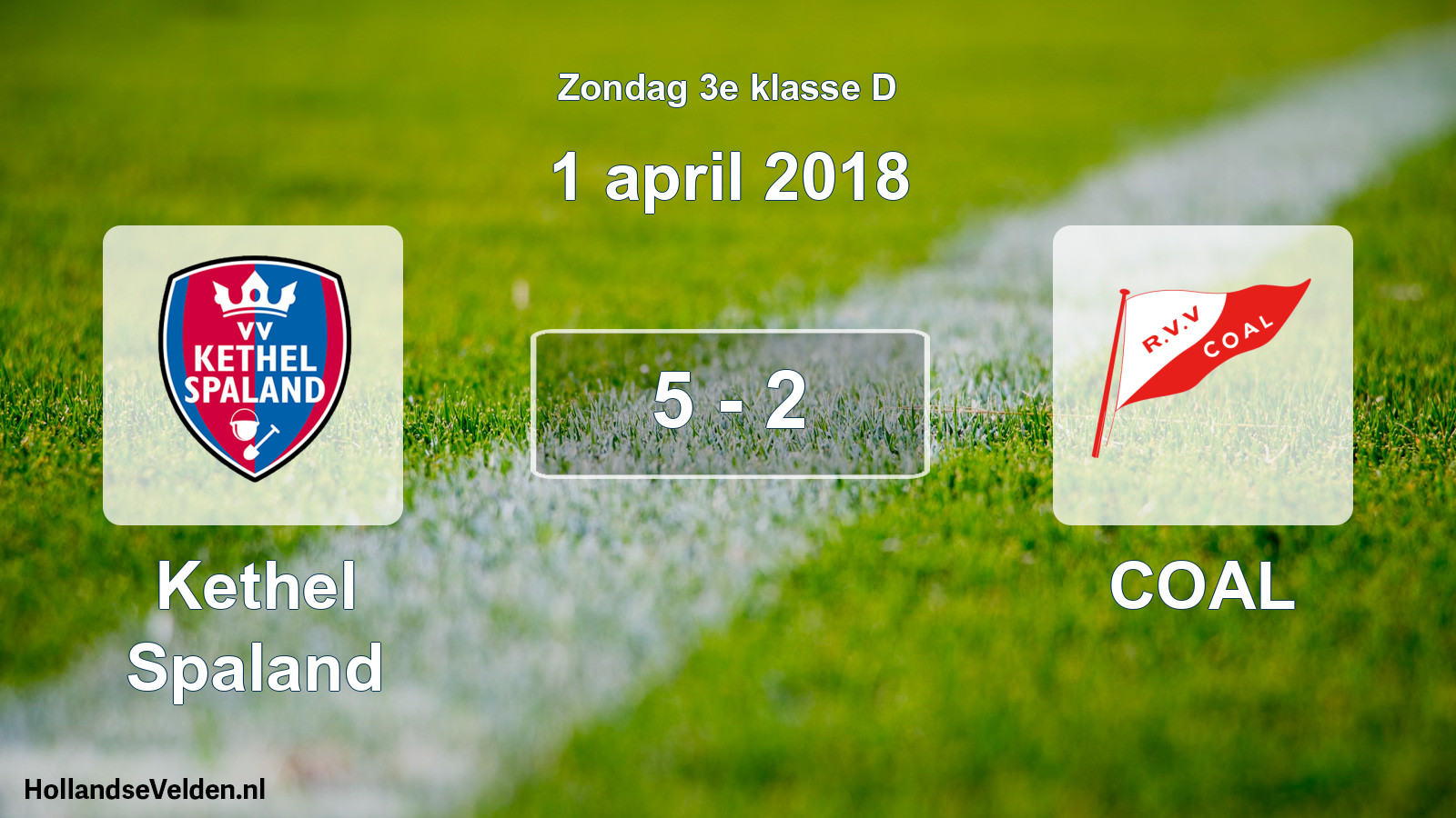 Total number of matches played: Kethel Spaland - COAL 5 - 2 (1 April 2018)