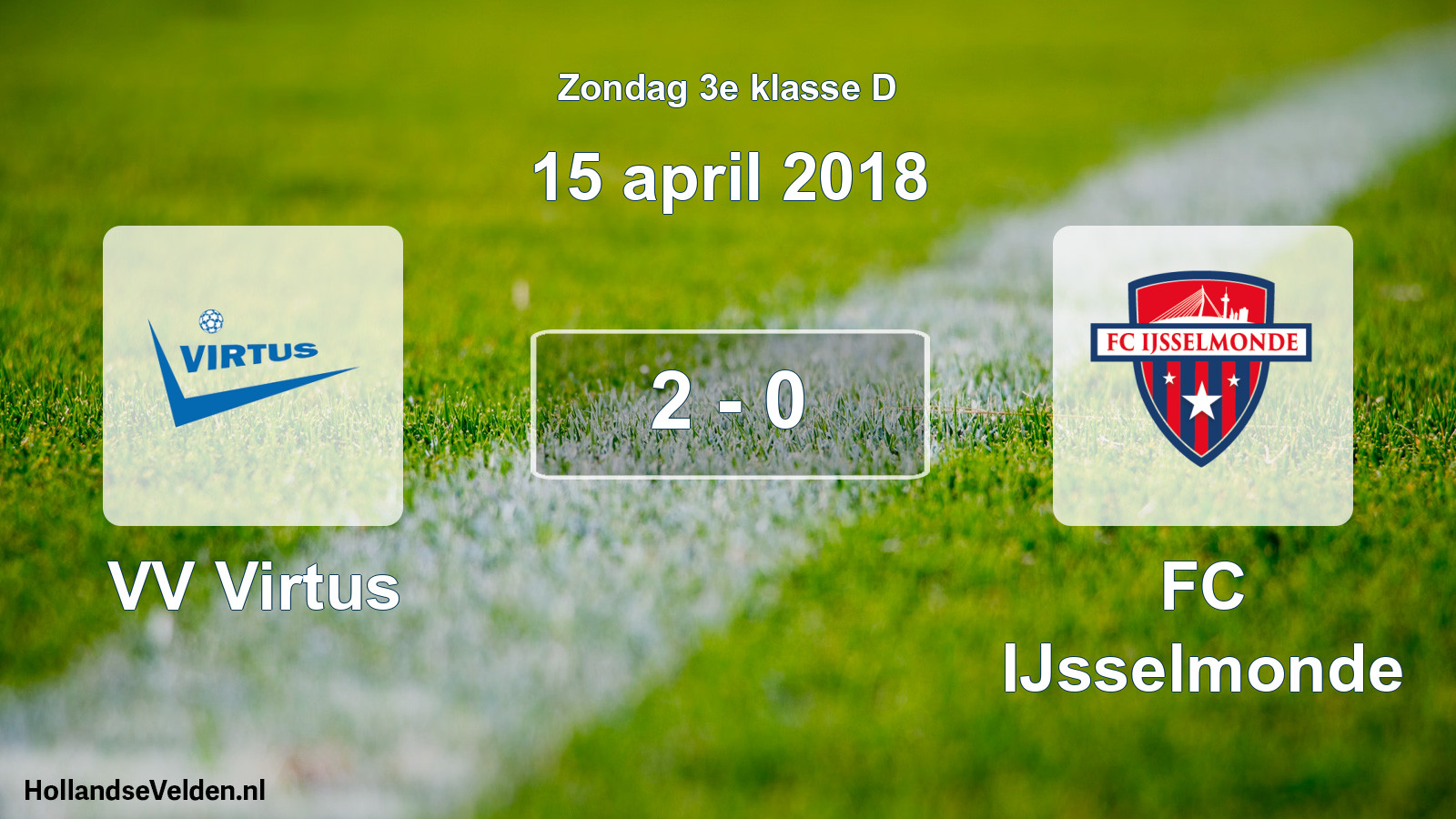 Total number of matches played: VV Virtus - FC IJsselmonde 2 - 0 (15 April 2018)