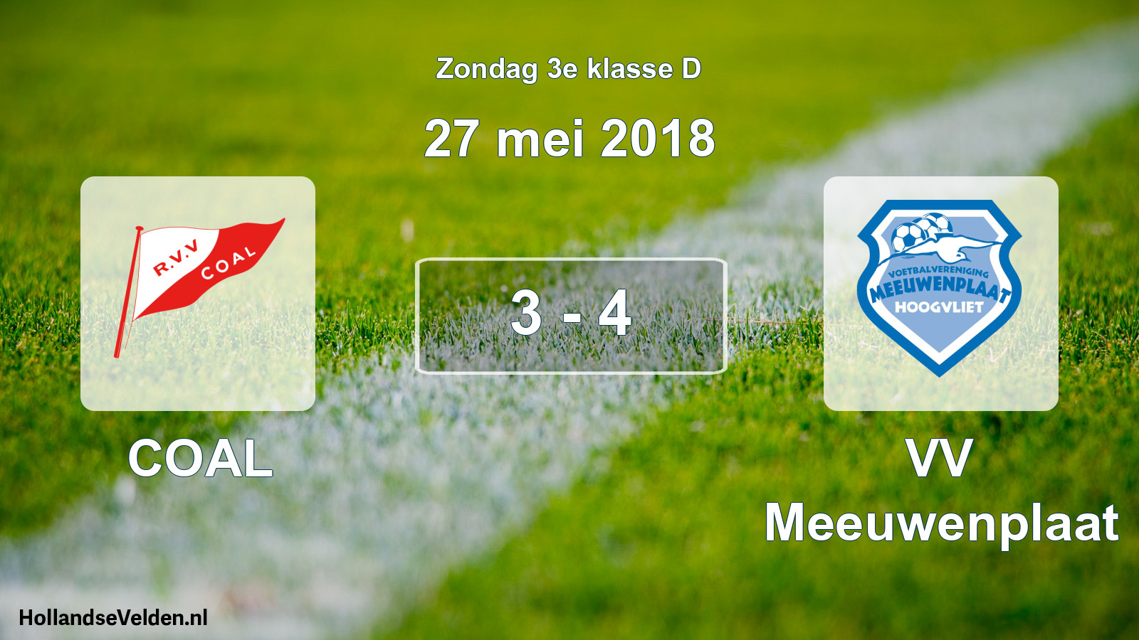 Total number of matches played: COAL - VV Meeuwenplaat 3 - 4 (27 May 2018)