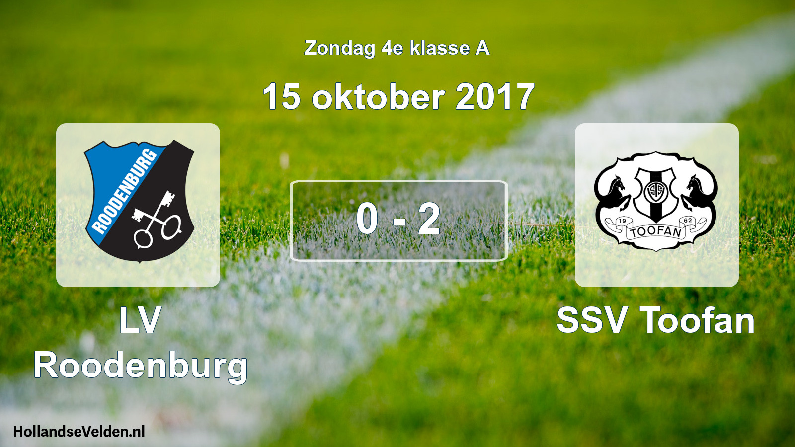 Total number of matches played: LV Roodenburg - SSV Toofan 0 - 2 (15 October 2017)