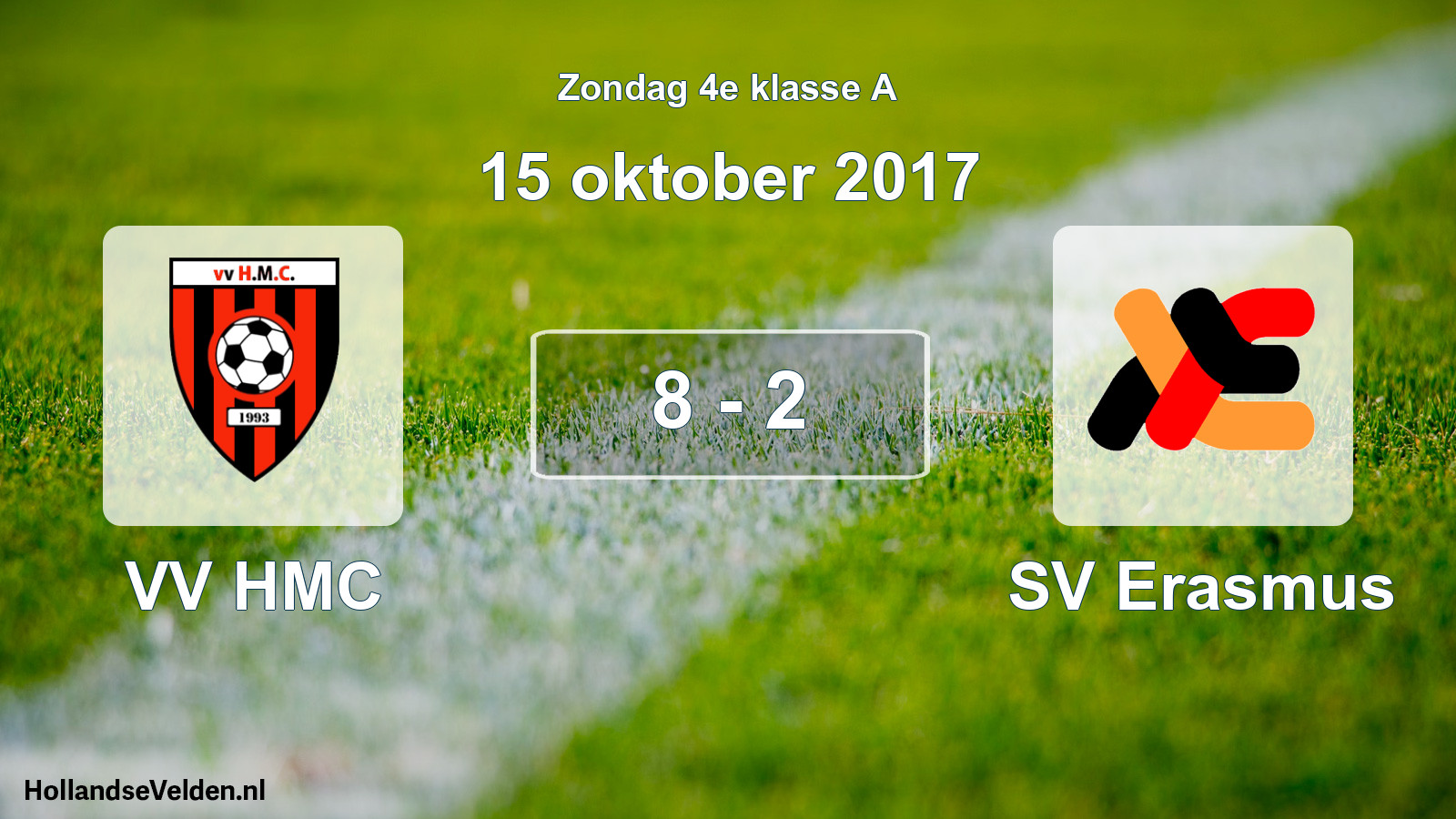 Total number of matches played: VV HMC - SV Erasmus 8 - 2 (15 October 2017)