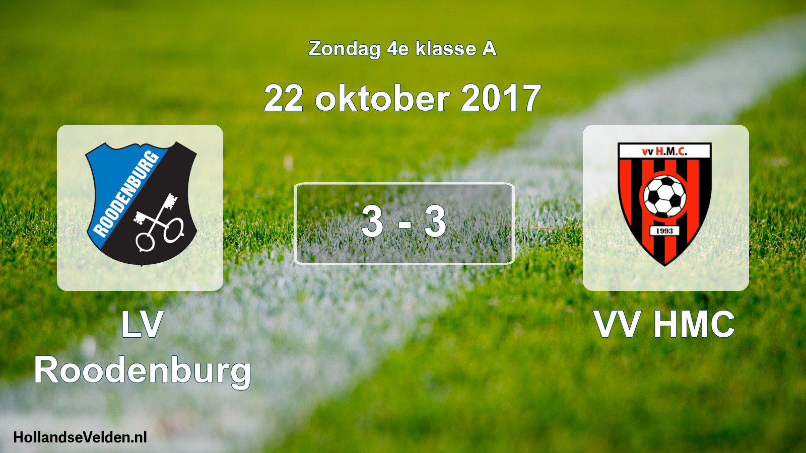 Total number of matches played: LV Roodenburg - VV HMC 3 - 3 (22 October 2017)