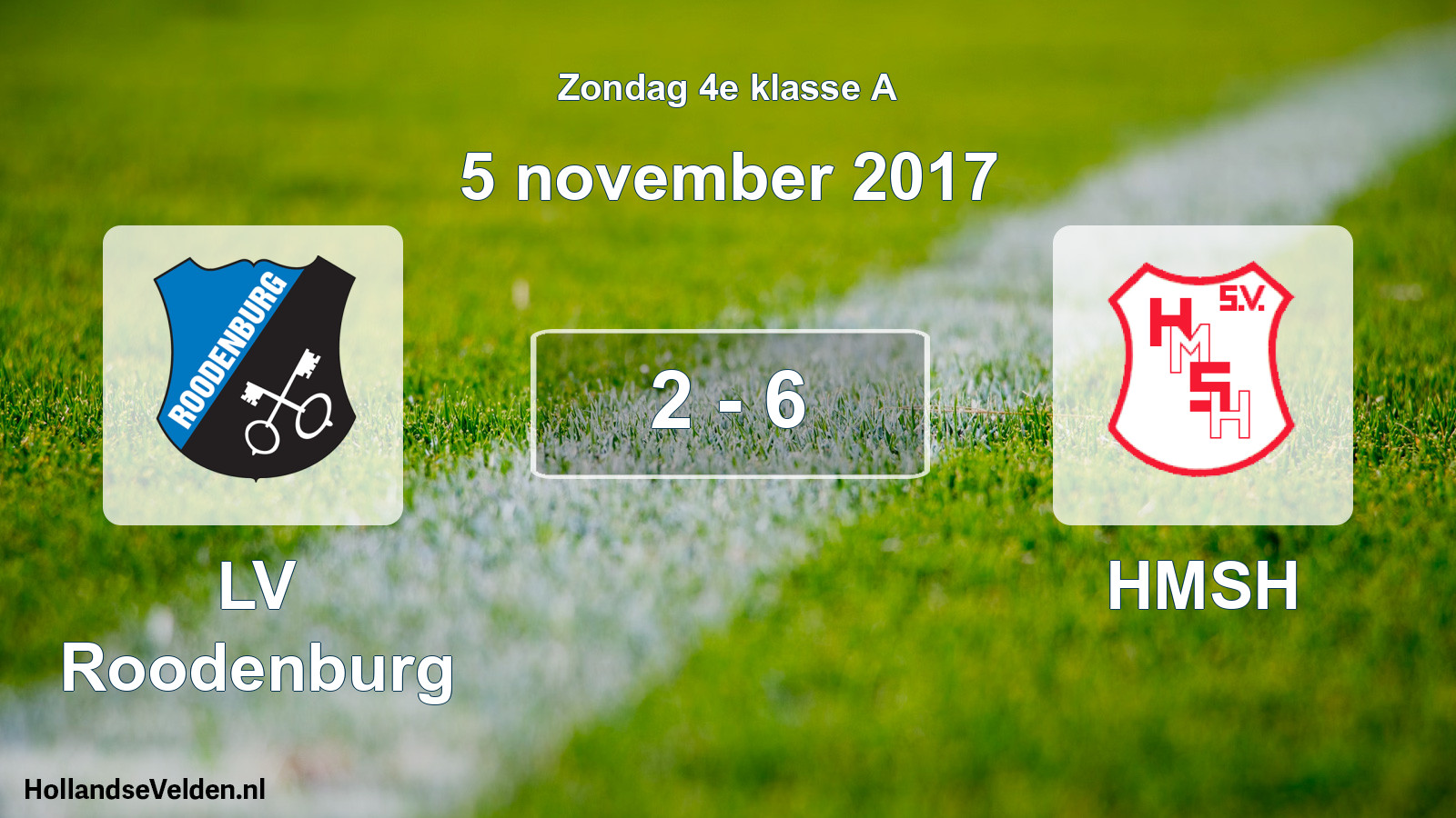 Total number of matches played: LV Roodenburg - HMSH 2 - 6 (5 November 2017)