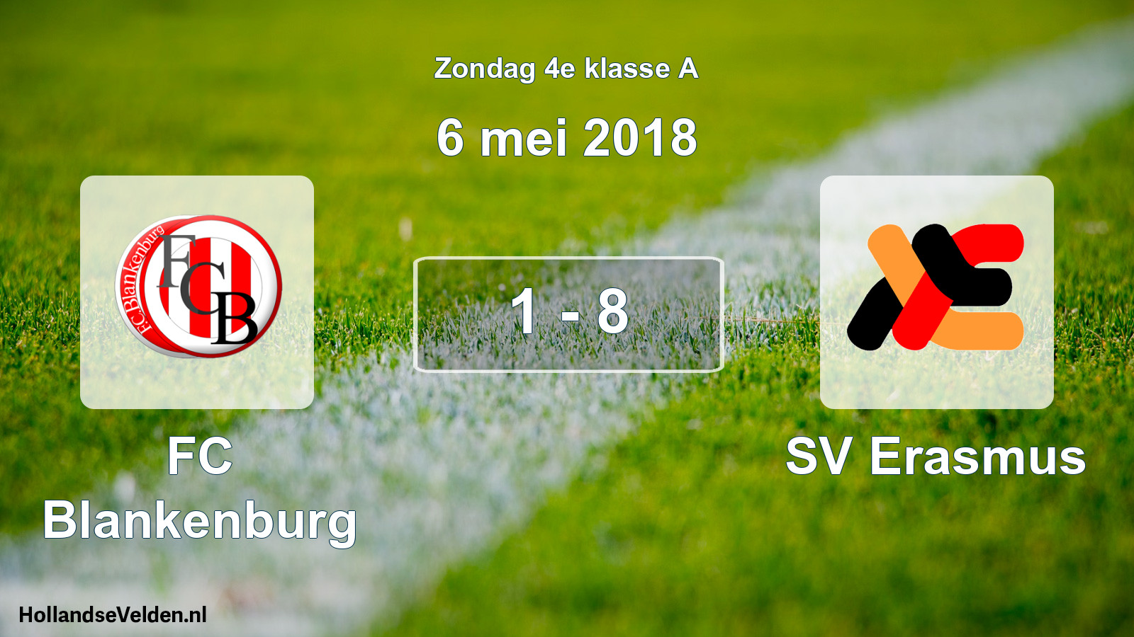 Total number of matches played: FC Blankenburg - SV Erasmus 1 - 8 (6 May 2018)