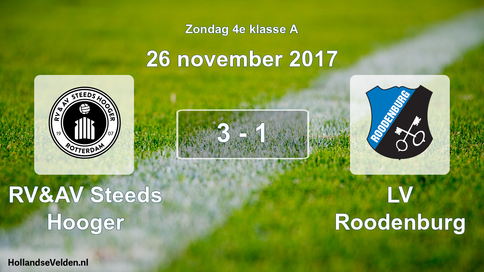 Total number of matches played: RV&AV Steeds Hooger - LV Roodenburg 3 - 1 (26 November 2017)