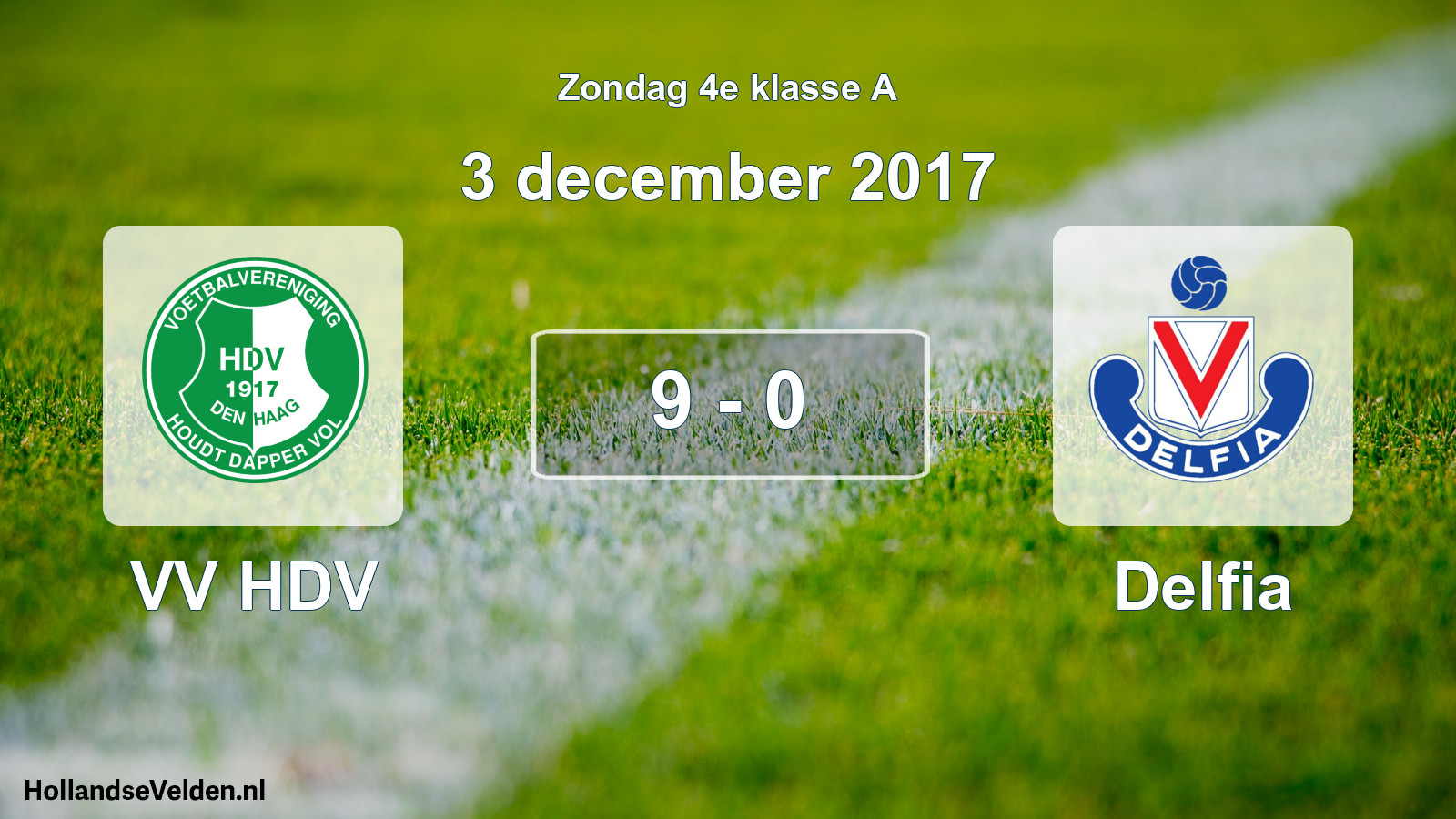 Total number of matches played: VV HDV - Delfia 9 - 0 (3 December 2017)