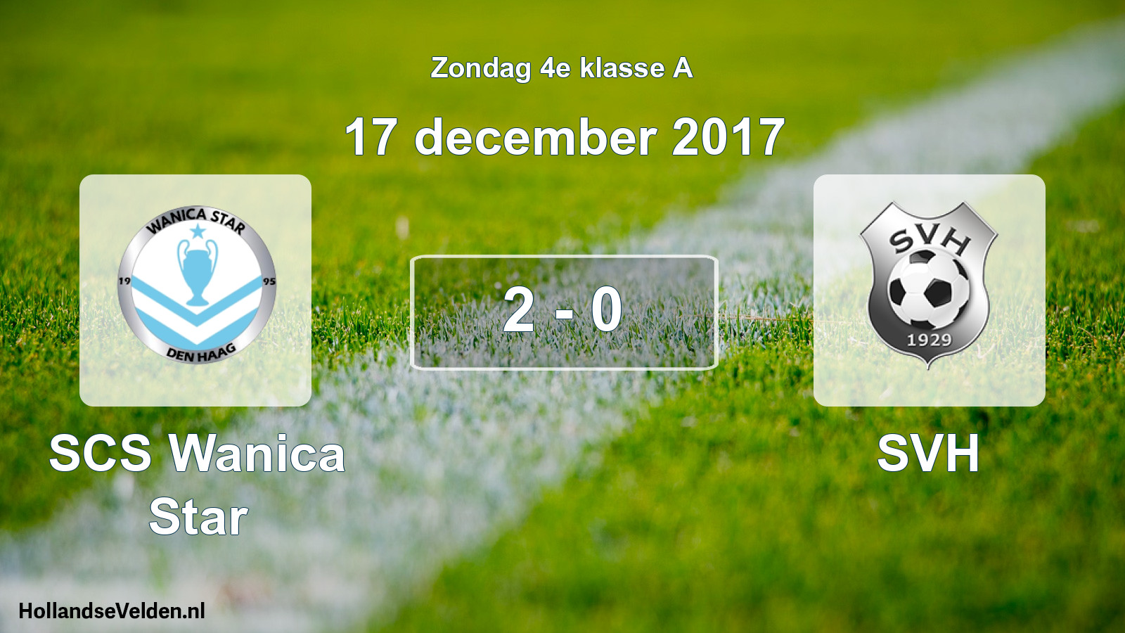 Total number of matches played: SCS Wanica Star - SVH 2 - 0 (17 December 2017)