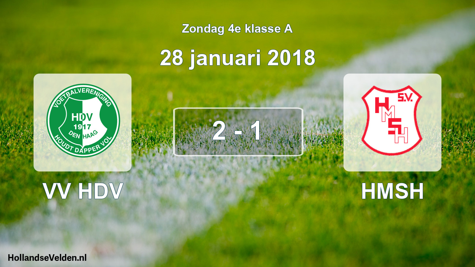 Total number of matches played: VV HDV - HMSH 2 - 1 (28 January 2018)