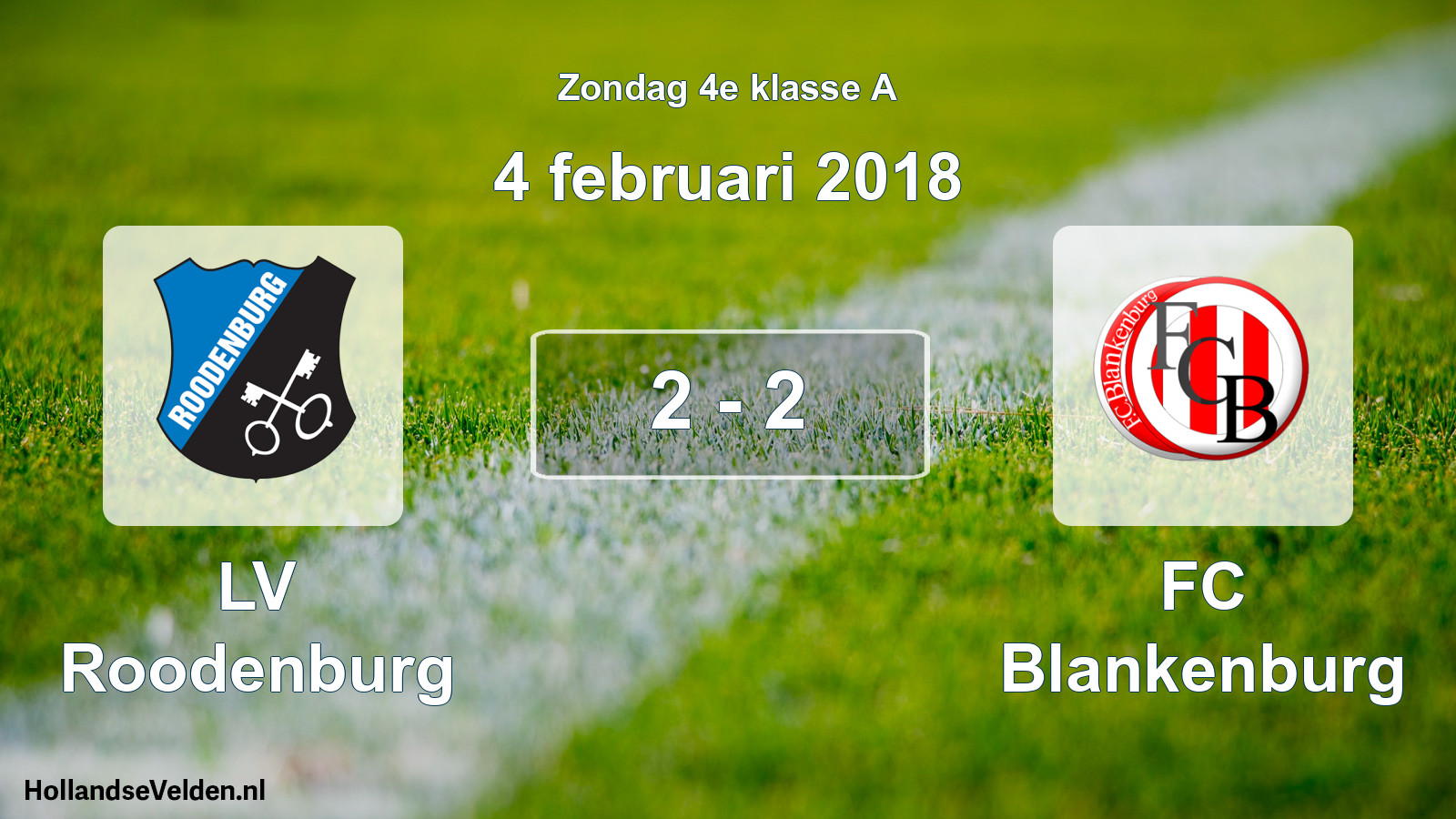 Total number of matches played: LV Roodenburg - FC Blankenburg 2 - 2 (4 February 2018)