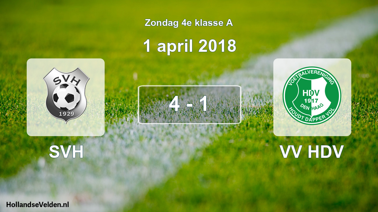 Total number of matches played: SVH - VV HDV 4 - 1 (1 April 2018)