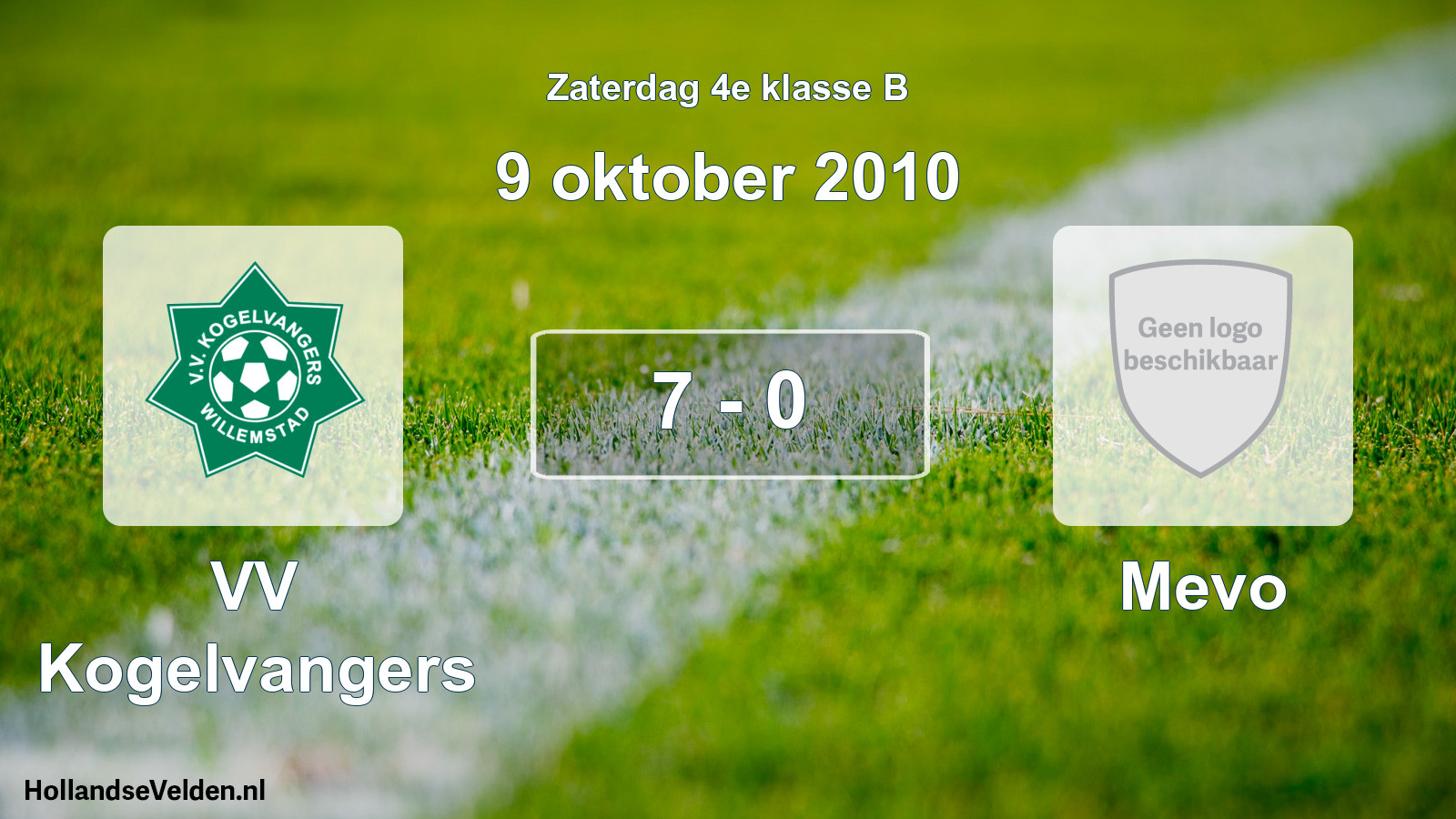 Total number of matches played: VV Kogelvangers - Mevo 7 - 0 (9 October 2010)