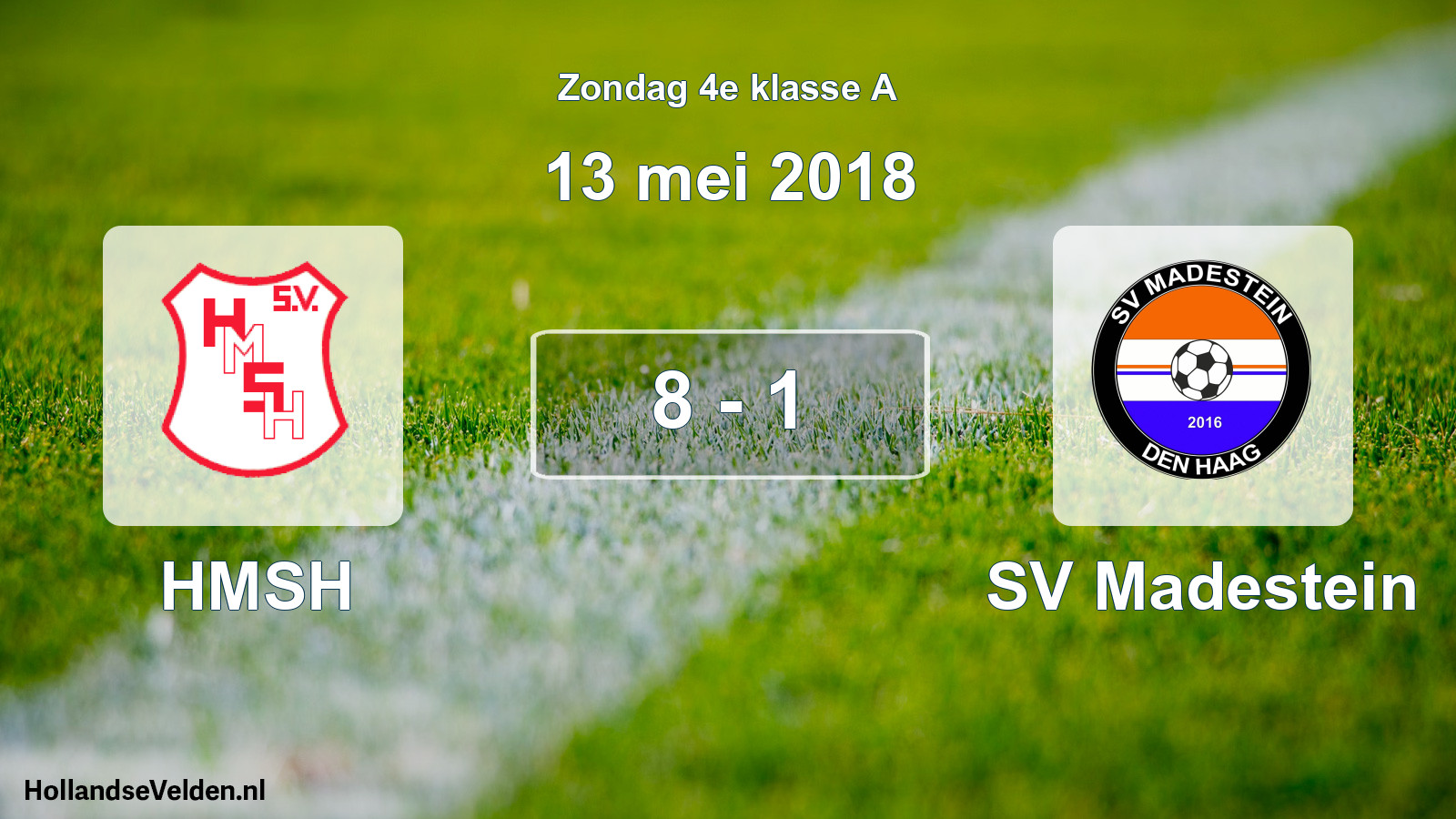 Total number of matches played: HMSH - SV Madestein 8 - 1 (13 May 2018)