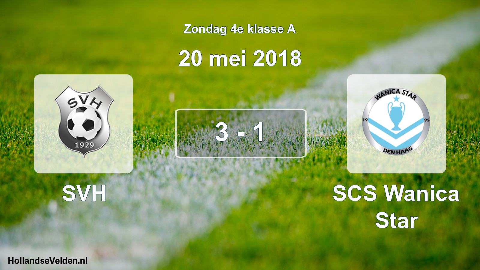 Total number of matches played: SVH - SCS Wanica Star 3 - 1 (20 May 2018)
