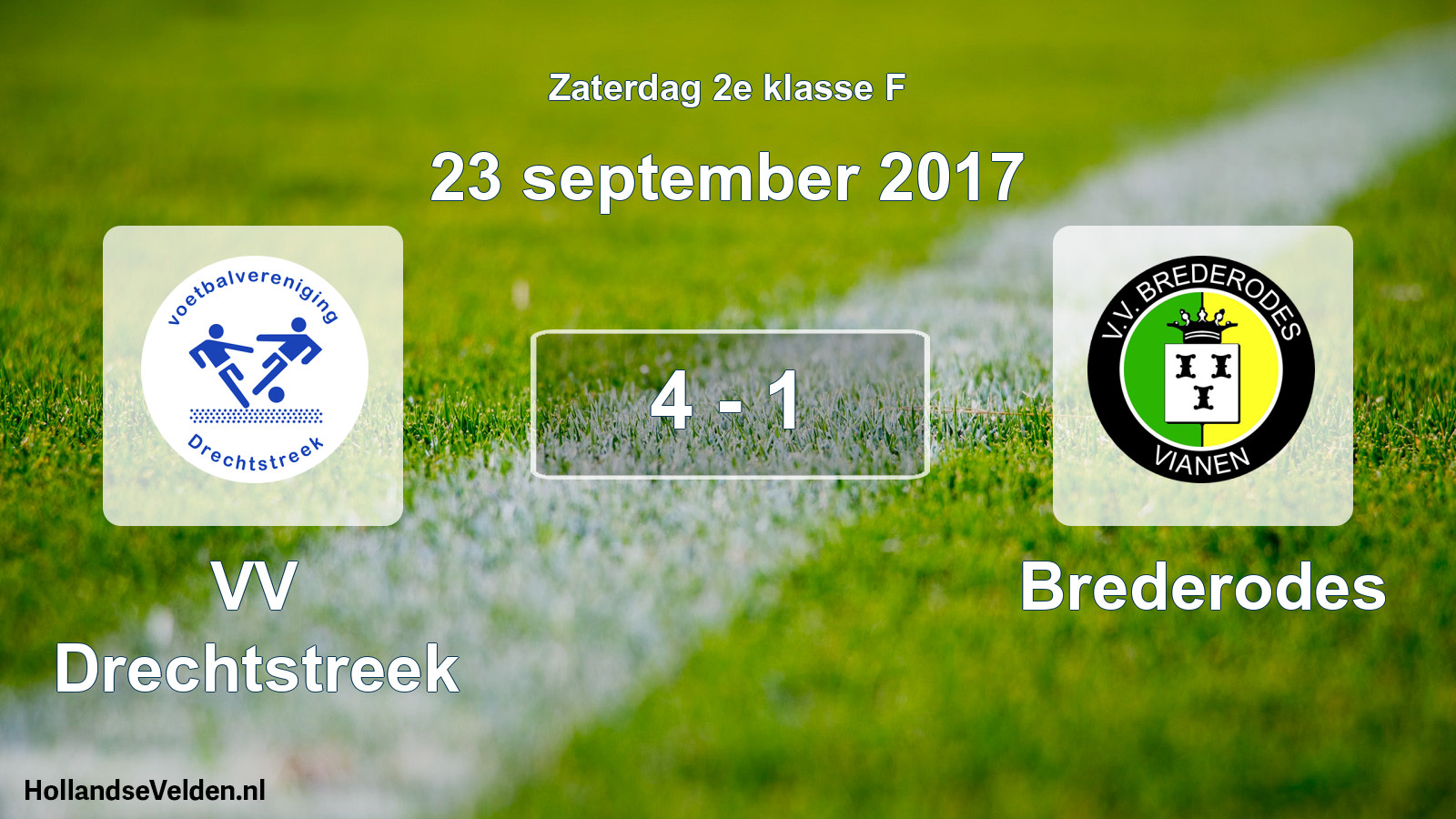 Total number of matches played: VV Drechtstreek - Brederodes 4 - 1 (23 September 2017)