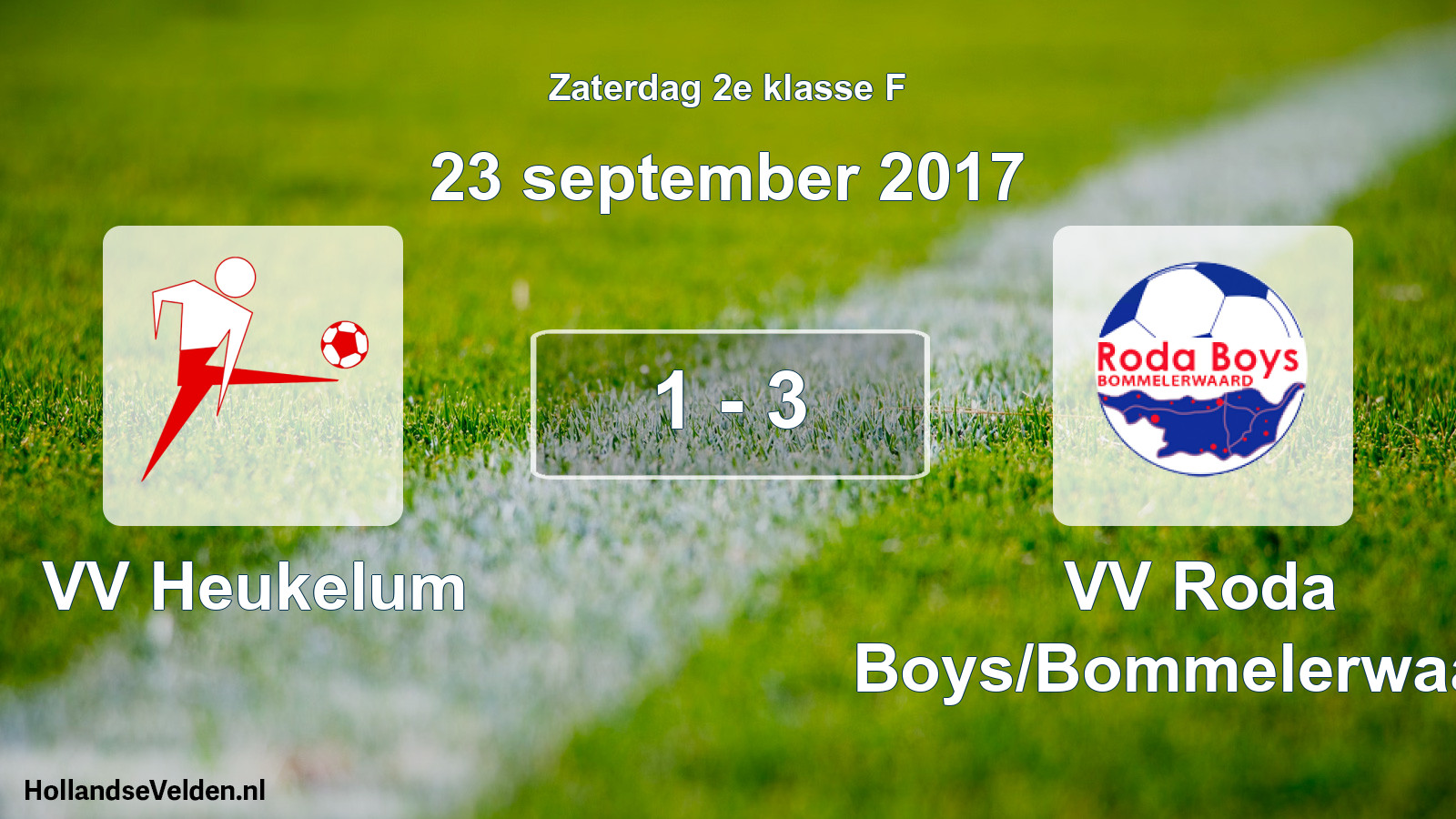 Total number of matches played: VV Heukelum - VV Roda Boys/Bommelerwaard 1 - 3 (23 September 2017)