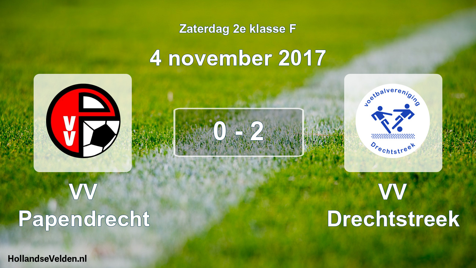 Total number of matches played: VV Papendrecht - VV Drechtstreek 0 - 2 (4 November 2017)