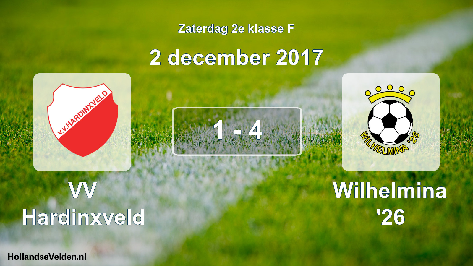 Total number of matches played: VV Hardinxveld - Wilhelmina '26 1 - 4 (2 December 2017)