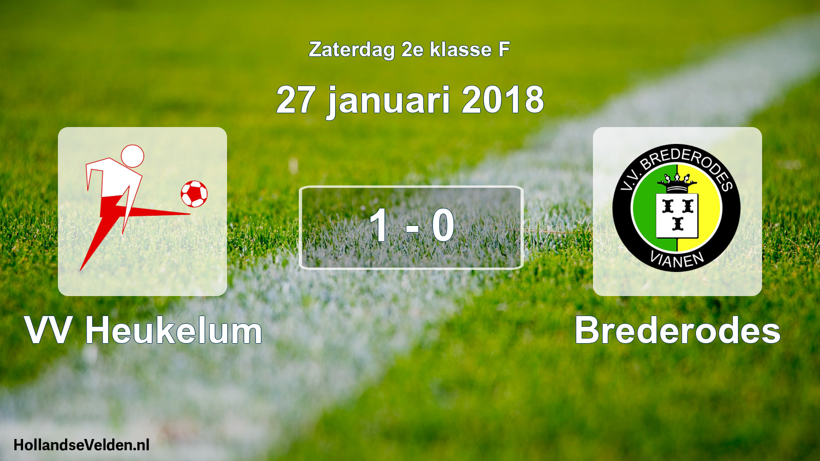 Total number of matches played: VV Heukelum - Brederodes 1 - 0 (27 January 2018)