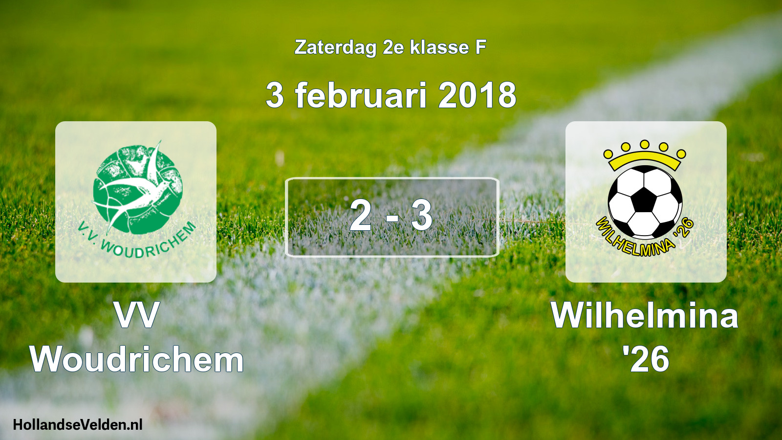 Total number of matches played: VV Woudrichem - Wilhelmina '26 2 - 3 (3 February 2018)