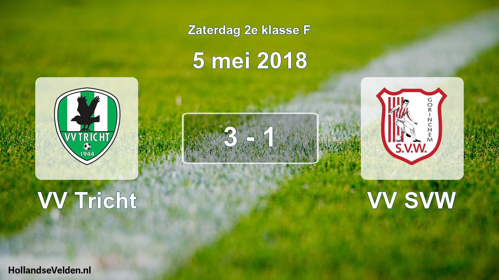 Total number of matches played: VV Tricht - VV SVW 3 - 1 (5 May 2018)