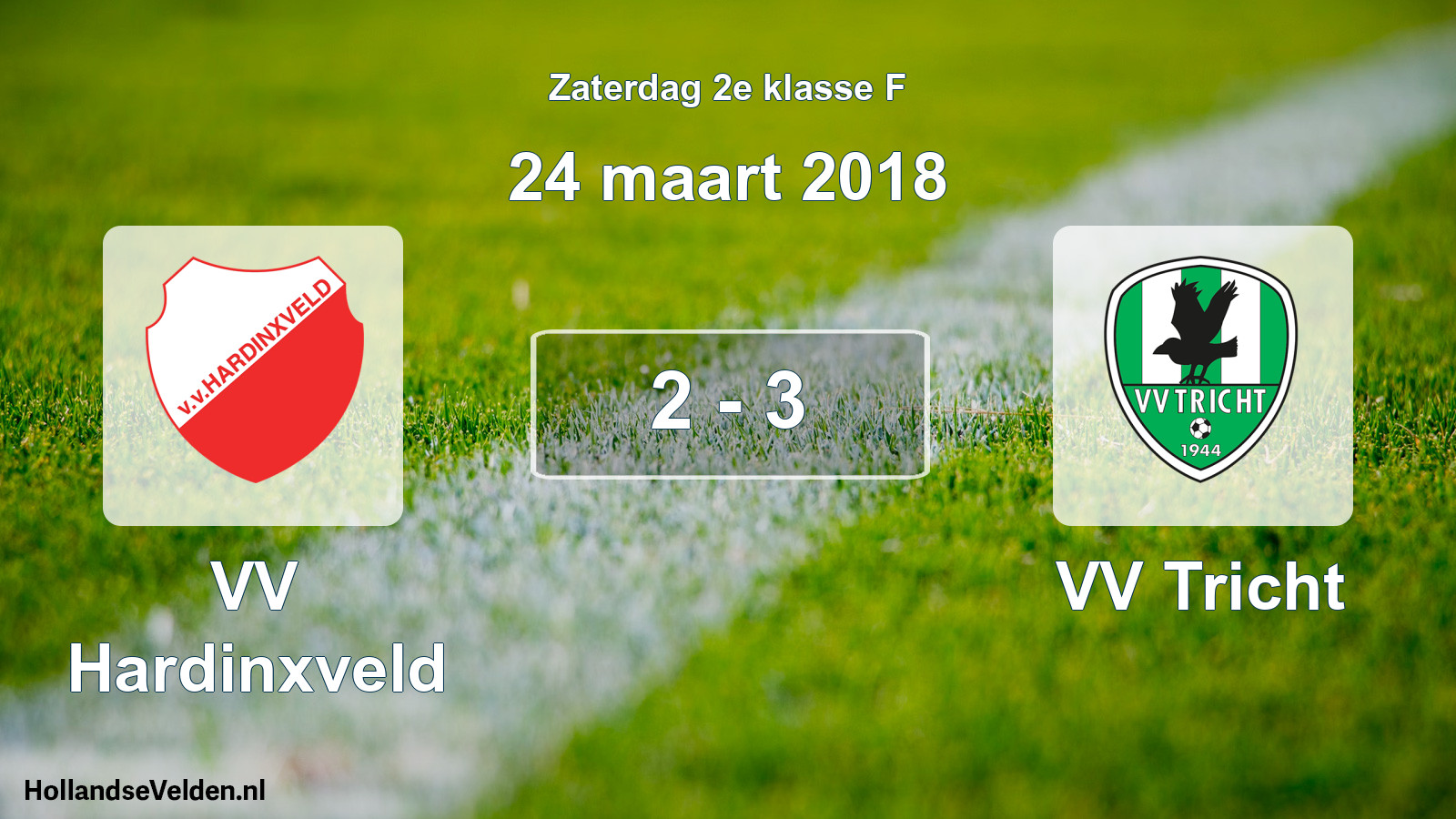 Total number of matches played: VV Hardinxveld - VV Tricht 2 - 3 (24 March 2018)