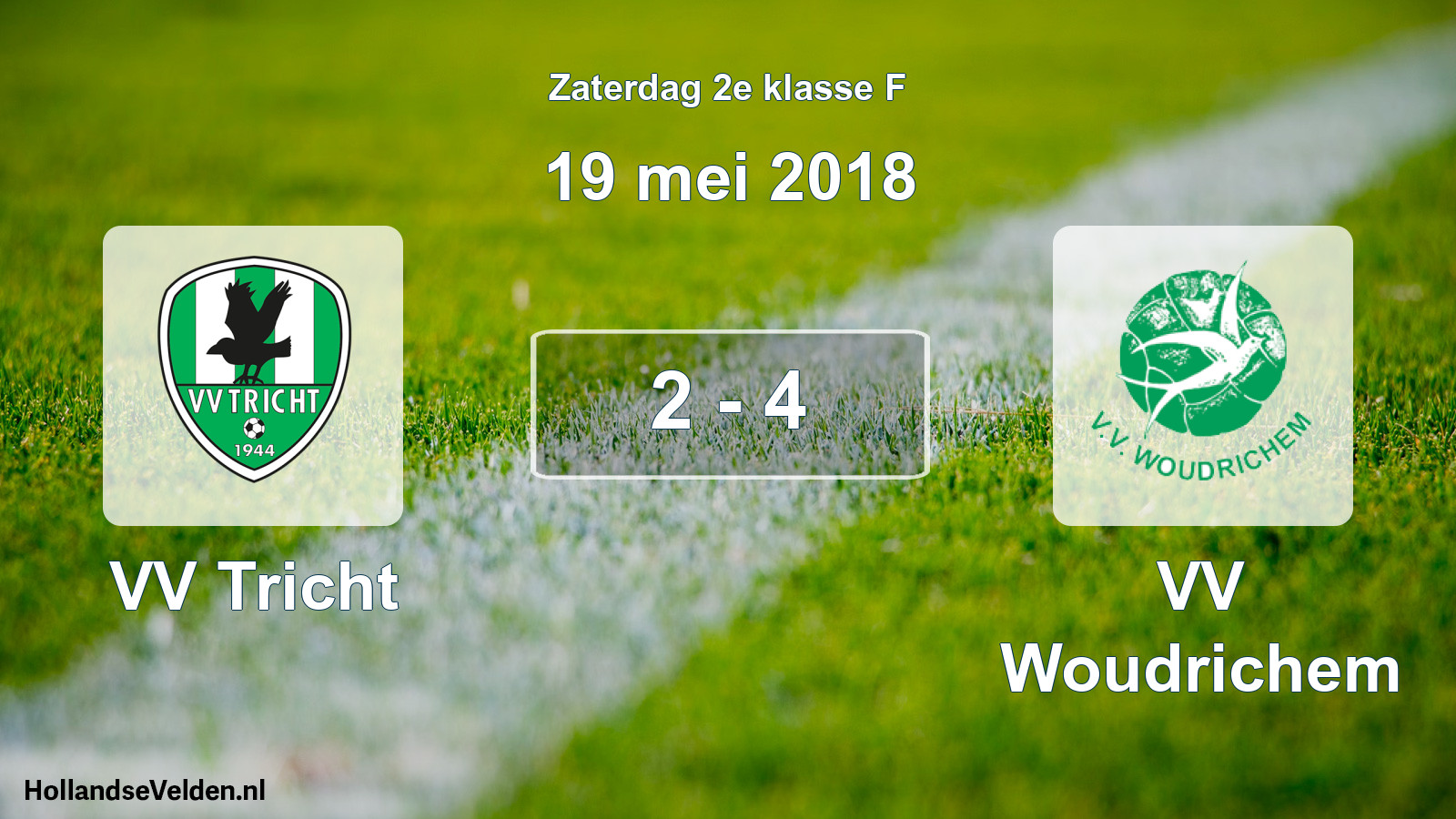 Total number of matches played: VV Tricht - VV Woudrichem 2 - 4 (19 May 2018)