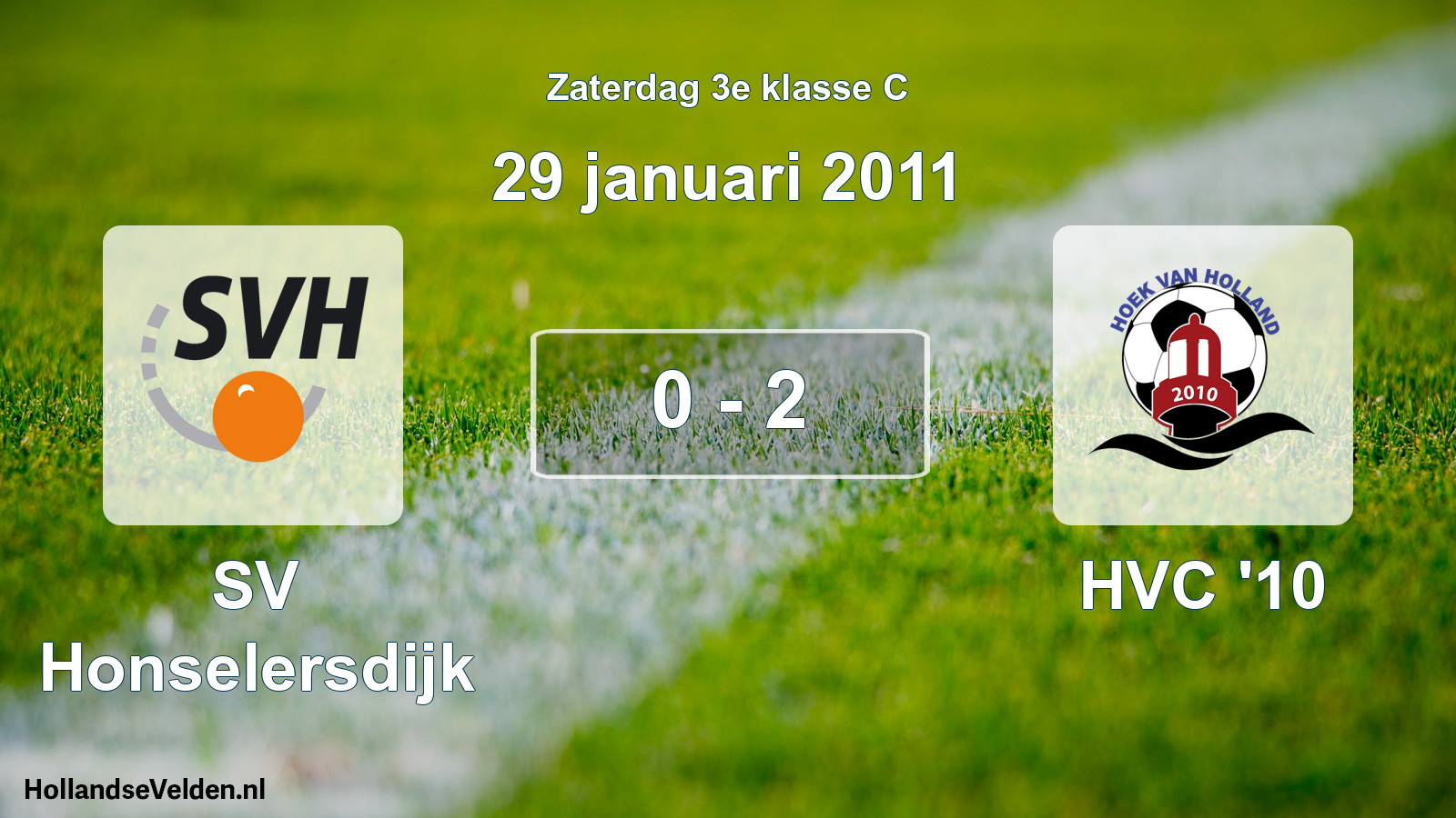 Total number of matches played: SV Honselersdijk - HVC '10 0 - 2 (29 January 2011)