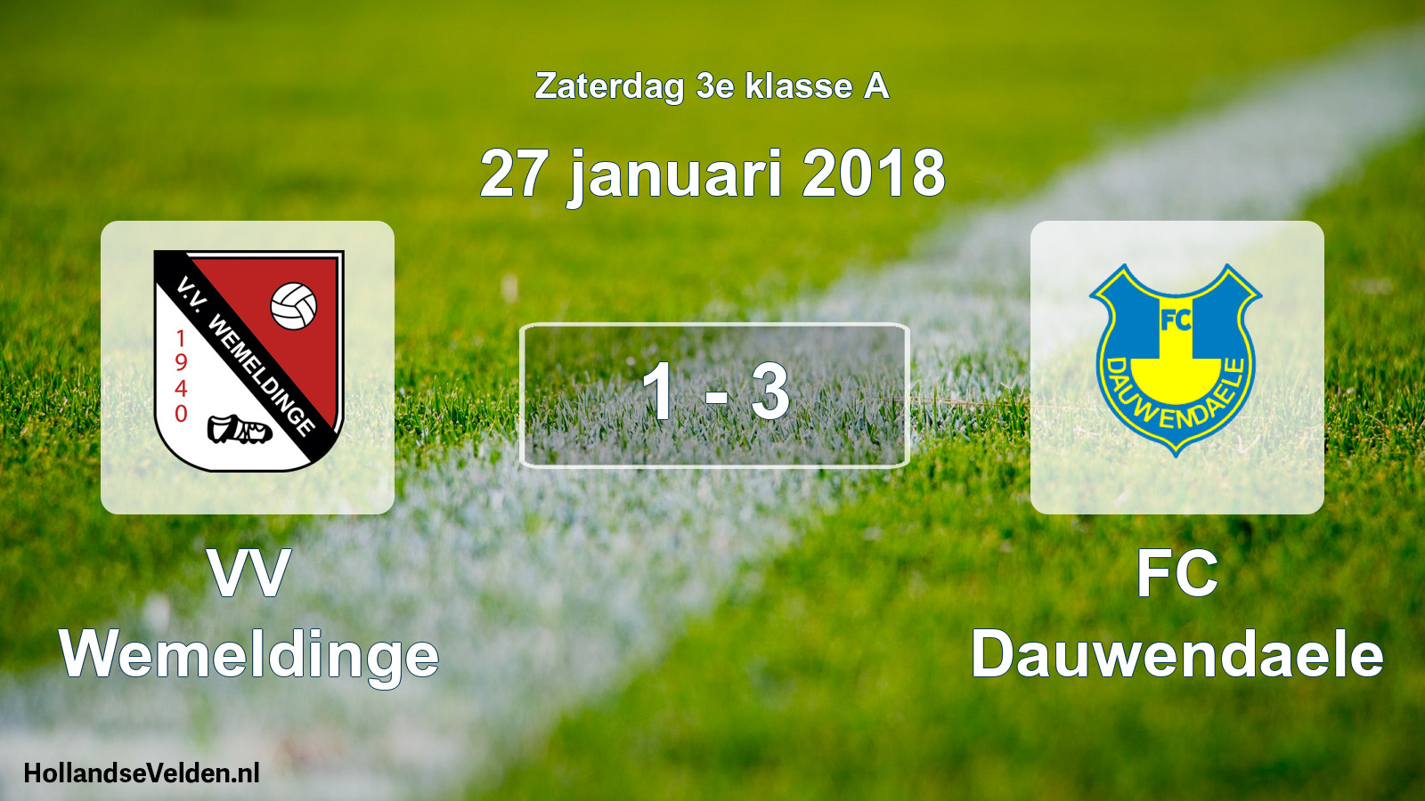 Total number of matches played: VV Wemeldinge - FC Dauwendaele 1 - 3 (27 January 2018)
