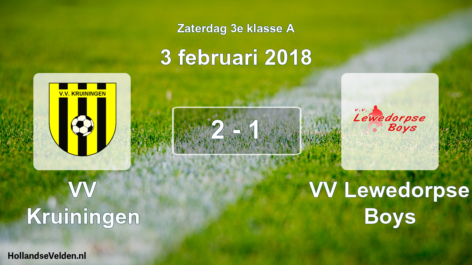 Total number of matches played: VV Kruiningen - VV Lewedorpse Boys 2 - 1 (3 February 2018)