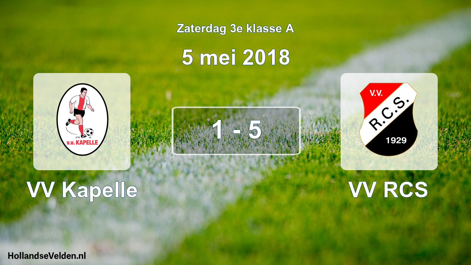 Total number of matches played: VV Kapelle - VV RCS 1 - 5 (5 May 2018)