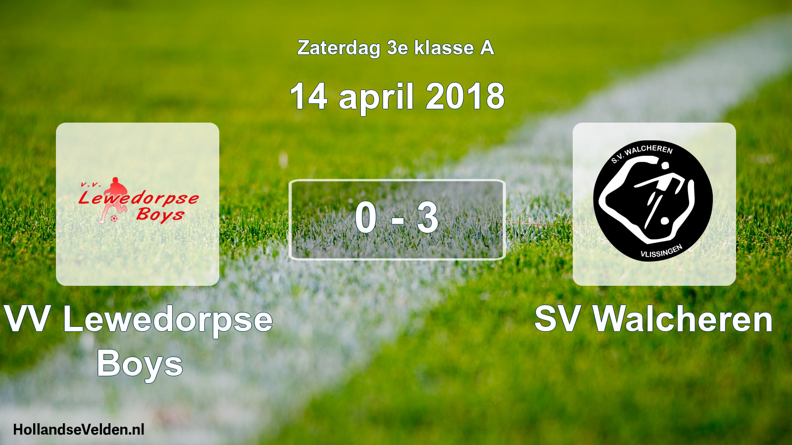 Total number of matches played: VV Lewedorpse Boys - SV Walcheren 0 - 3 (14 April 2018)